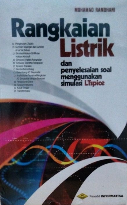 Rangkaian listrik dan penyelesaian soal menggunakan simulasi LTspice